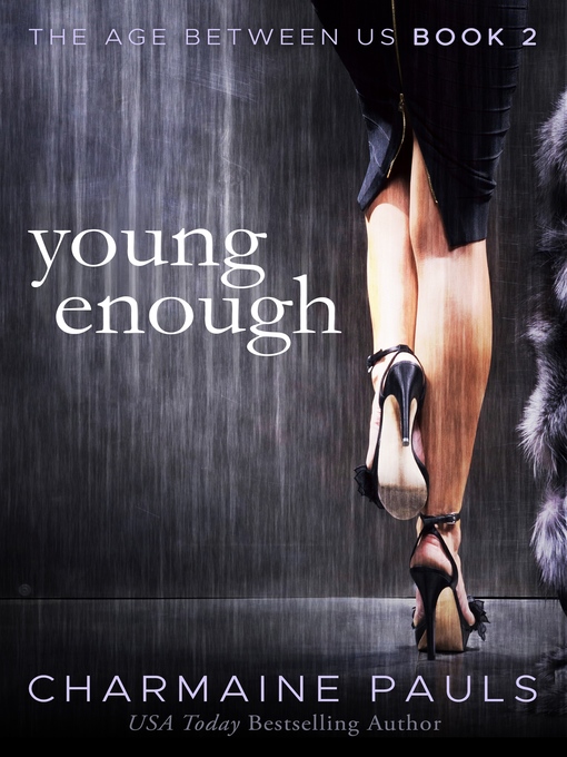 Title details for Young Enough by Charmaine Pauls - Available